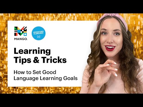 How to Set Good Language Learning Goals | Learning Tips & Tricks