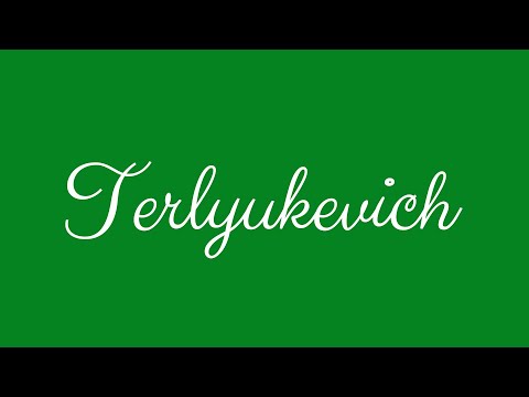 ✎ Terlyukevich ✎ English Cursive Handwriting Tutorial