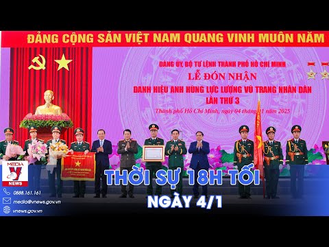 Thời sự 18h tối 4/1. Lực lượng vũ trang TP. Hồ Chí Minh vì nước, vì dân - VNews