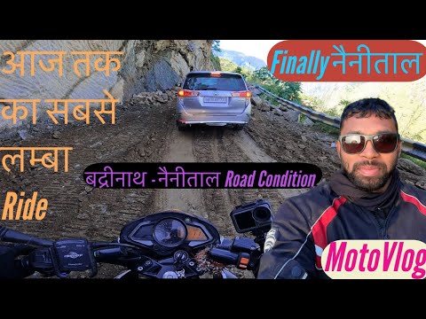 बद्रीनाथ -नैनीताल | आज तक का सबसे लम्बा Ride | Road condition | Route | #chardhamyatra #arbindzone