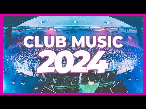 DJ CLUB MUSIC 2024 - Mashups & Remixes of Popular Songs 2024 | DJ Remix Dance Club Music Mix 2023 🔥