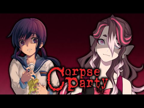 [Vtuber] Between a wall and a child ghost - Corpse Party - 2 [Stream Archive]