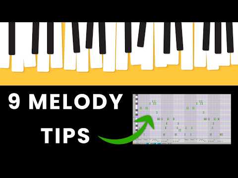 9 Ways to Write UNFORGETTABLE Melodies