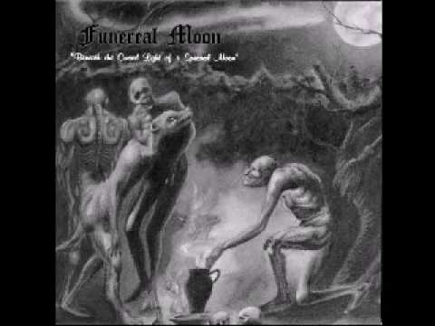 Funereal Moon - Beneath The Cursed Light Of A Spectral Moon