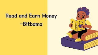 Read and Earn Money - Bitbama