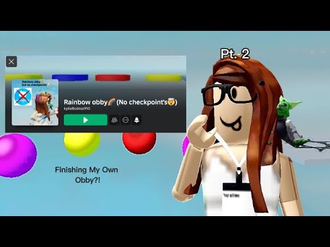 Finishing My Own obby🤯 (Pt. 2).       ~{(check description!)}~