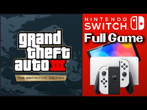 Grand Theft Auto III: The Definitive Edition (Switch) - Full Game Walkthrough / Longplay