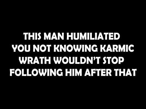 "This guy embarrassed you, not realizing that the consequences would keep coming for him."