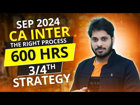 50 DAYS STRATEGY | CA INTER | SEPTEMBER 2024 EXAMS | 3/4TH PREPARATION STRATEGY