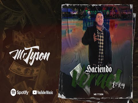 Mr.Tyson -Haciendo Verdes (El Kiny)