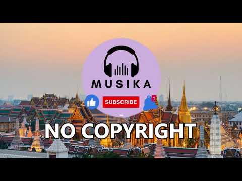 Beautiful Thai Background Music | Musika | No Copyright Music