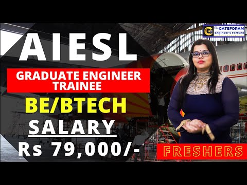 AIESL RECRUITMENT 2024 || GRADUATE ENGINEER TRAINEE || 25 POSTS || BE/BTECH || ₹ 79,000 || FRESHERS