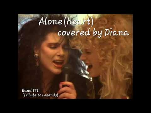 Alone (Heart) Covered by Diana_Band TTL(Tribute To Legends)