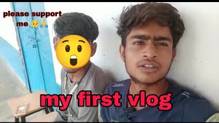 My first vlog!!#myfirstvlog  #myfristvlogviralkaisekare