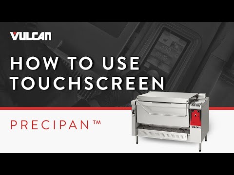 How to Use the Different Modes of Vulcan PreciPan™ Touchscreen Controls