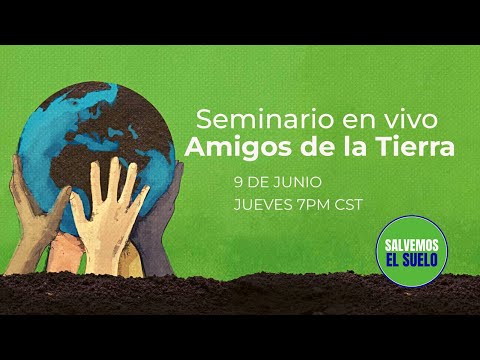 Seminario en VIVO - Amigos de la Tierra