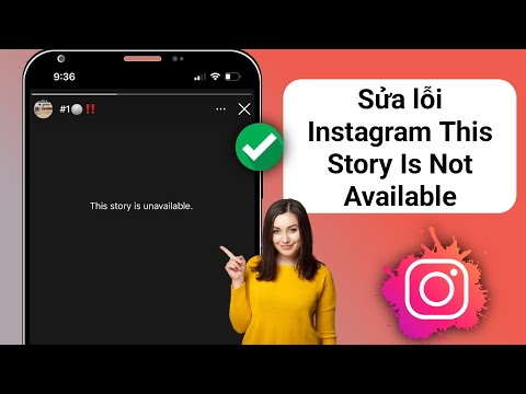 Cách khắc phục sự cố Câu chuyện này không khả dụng trên Instagram