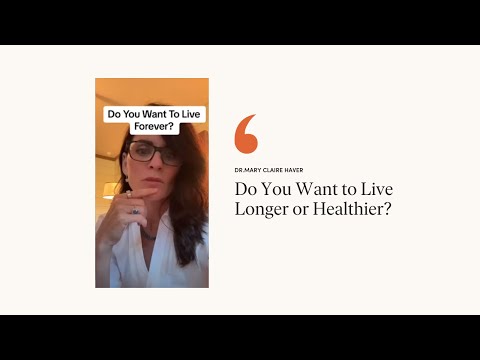 Do You Want to Live Longer or Healthier?