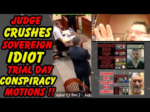 Judge Crushes MOST Inept Sovereign Citizen's Pretrail Conspiracy Motions...FINALLY Going to Trial!