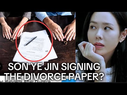 SON YE JIN SIGNING THE DIVORCE PAPER? IS THIS TRUE??????