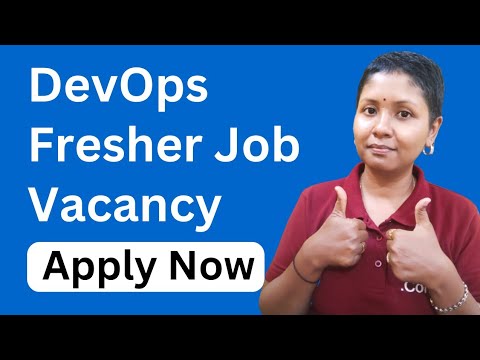 DevOps Fresher Job Vacancy in Hyderabad | @SushmitaMadhu