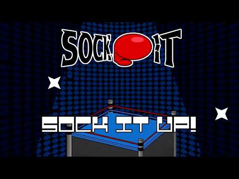 Sock It [OST] - Sock It Up! (Main Theme)