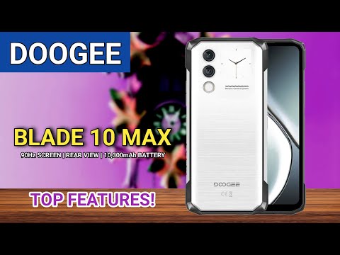 Doogee Blade 10 Max - Top Specifications,  Features, Design & Price