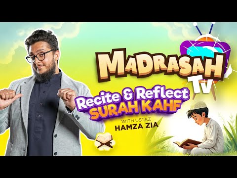 Recite & Reflect | Surah Kahf with Ustaz Hamza Zia | #MadrasahTV