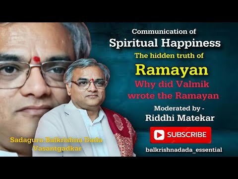 Why did Valmik wrote Ramayan...... Balkrishna Dada Vasantgadkar