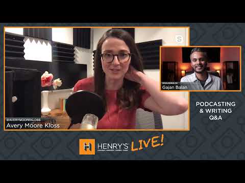 Henry's Live! Podcasting and Writing Q&A with Avery Moore Kloss