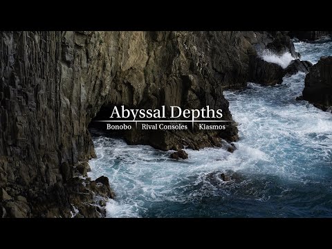 Abyssal Depths - Bonobo | Rival Consoles | Kiasmos (Pt.2)