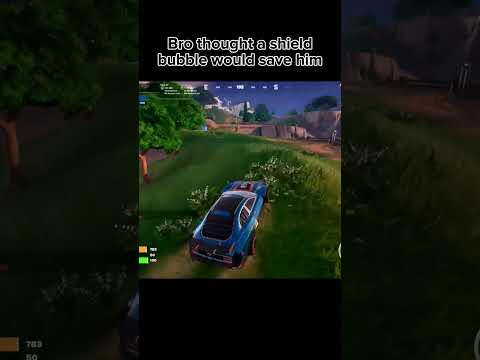 Bro thought a shield bubble would save him#funny #fortnite #car