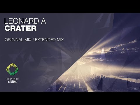 Leonard A - Crater [Emergent Cities]