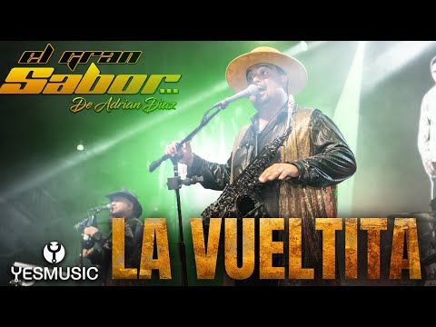 El Gran Sabor De Adrian Diaz  | "La Vueltita" | En Vivo