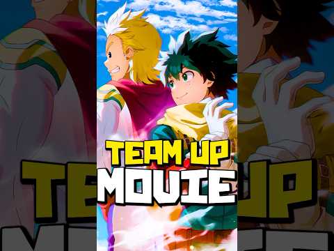 I Wrote My Own My Hero Academia Movie, Part 1