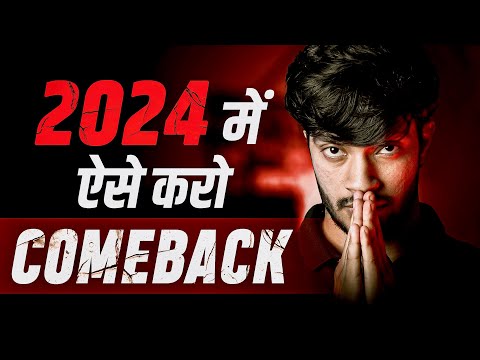 Make 2024 The Greatest Comeback Of Your Life | Motivational Video