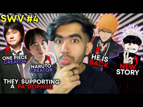 JJK New Story 😳| Manga Writers Supporting a Pa*dophile 🤨| Watch Anime for Free Now 🤩| SWV Ep4