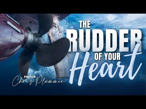 THE RUDDER OF YOUR HEART