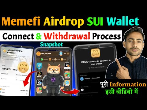 Memefi Airdrop SUI OKX Wallet Connect to Withdrawal Process || Memefi Final Snapshot & Listing Claim