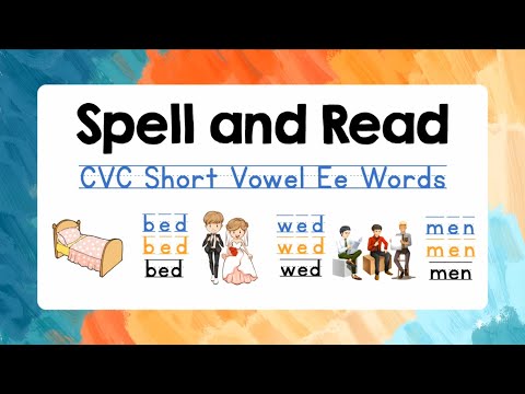 CVC Reading Practice | CVC Spelling Words | Short Vowel E | Spell and Read 4