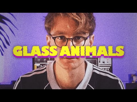 Glass Animals only make concept albums