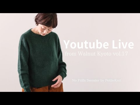 Youtube Live from Walnut Kyoto vol.17