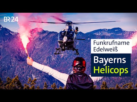 Edelweiß-Staffel: Bayerische Polizeihubschrauber im Einsatz | Abendschau Reportage | BR24