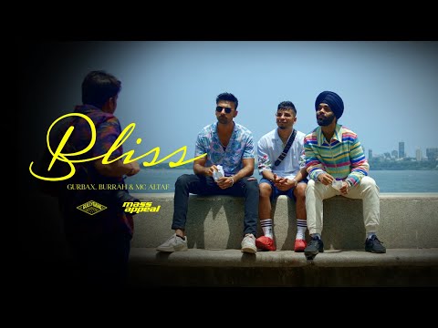 Bliss - Gurbax, Burrah feat. MC Altaf | Official Music Video