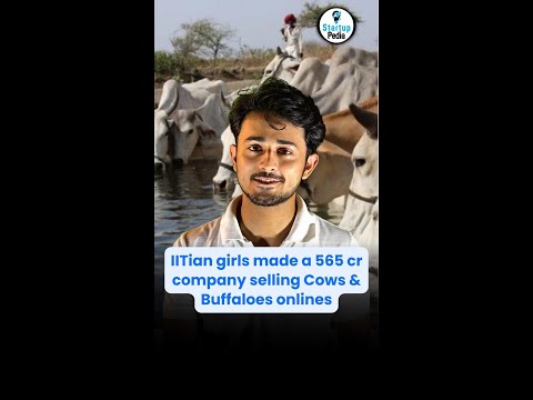 Two IITian girls made a company worth 565 crores selling cows and buffaloes online | Startup Pedia