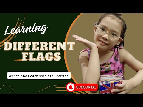 LEARNING DIFFERENT FLAGS ||WATCH AND LEARN WITH ATE PFEIFFER #flagsoftheworld #learningvideos #5yrs