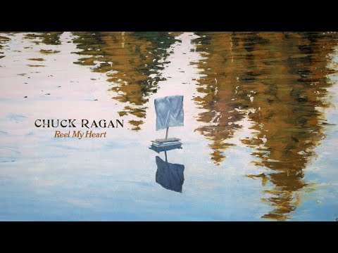 Chuck Ragan - Reel My Heart (Visualizer)