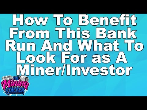 Does the Silicon Valley Bank Run Affect Us as Crypto Miners and Investors ? Things to Consider ...