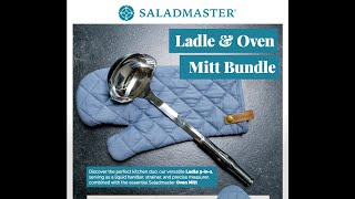 NEW Product - Saladmaster Ladle and Mitt Oven Bundle