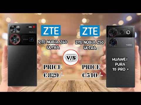 || ZTE NUBIA Z60 ULTRA VS ZTE NUBIA Z50 ULTRA ||